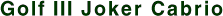 golf3jokercabrio24.gif (1713 bytes)